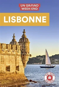 LISBONNE UN GRAND WEEKEND