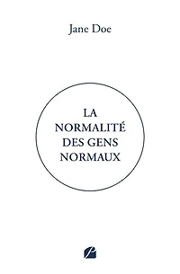 La normalité des gens normaux