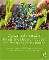 Agricultural Internet Of Things And Decision Support For Precision Smart Farming