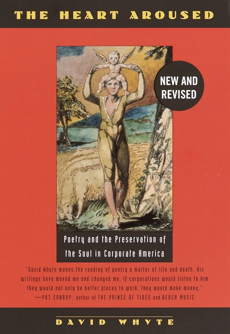 The Heart Aroused: Poetry And Preservation Of Soul Corporate America