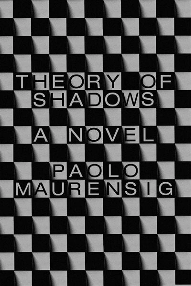 Theory of Shadows: A Novel