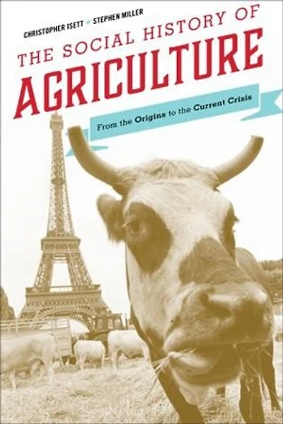 the Social History of Agriculture: From Origins to Current Crisis