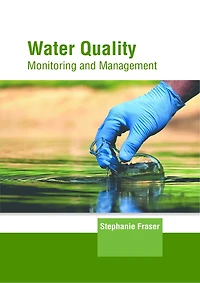 Water Quality: Monitoring and Management