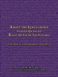 About the King's Choice to Build His Palace Right On Top of the Dunghill: ((or, how to conceptualize Jewishly))