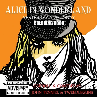 Alice in Wonderland Yesterday and Today Coloring Book