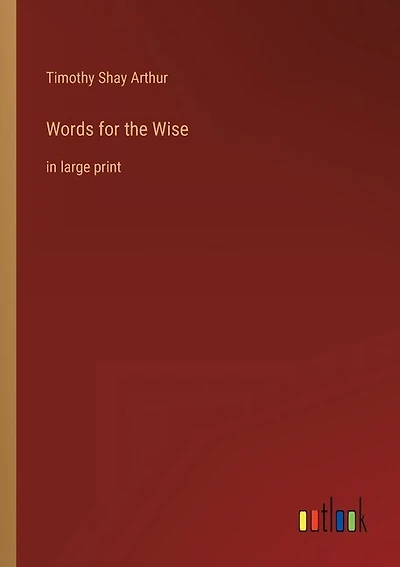 Words for the Wise: in large print