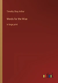 Words for the Wise: in large print