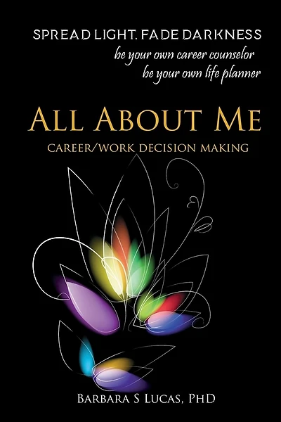 All About Me: career/work decision making