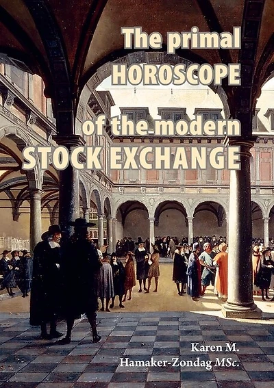 The Primal Horoscope Of The Modern Stock Exchange.