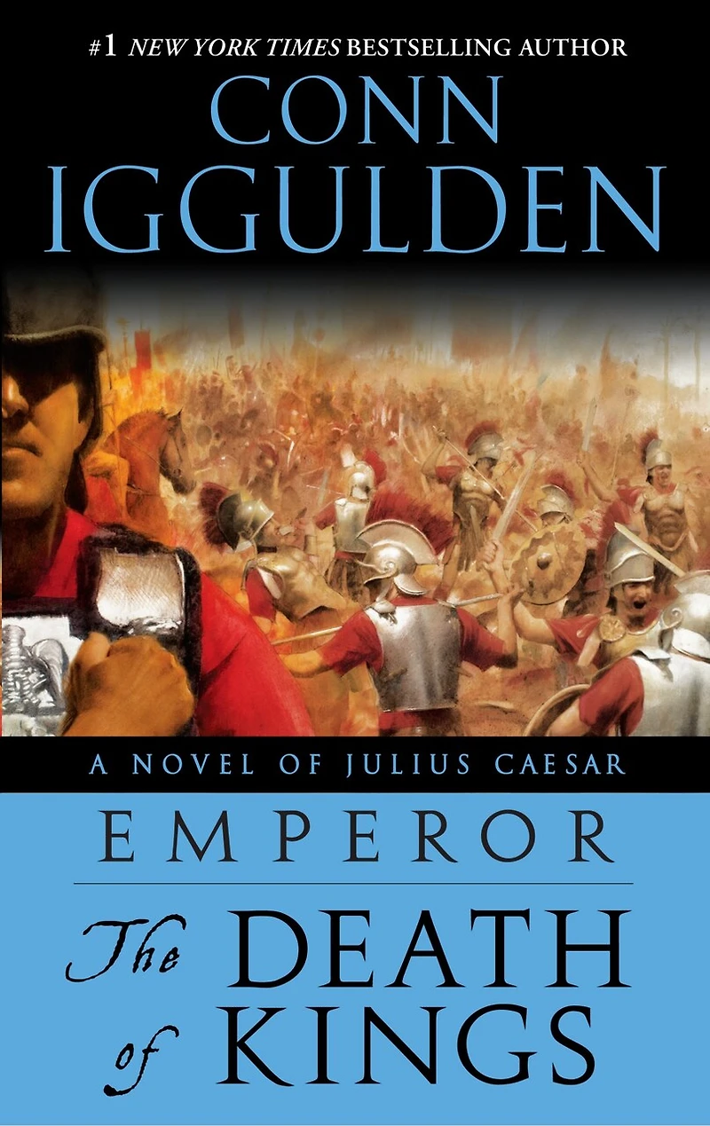 Emperor: The Death of Kings: A Novel Julius Caesar; Roman Empire