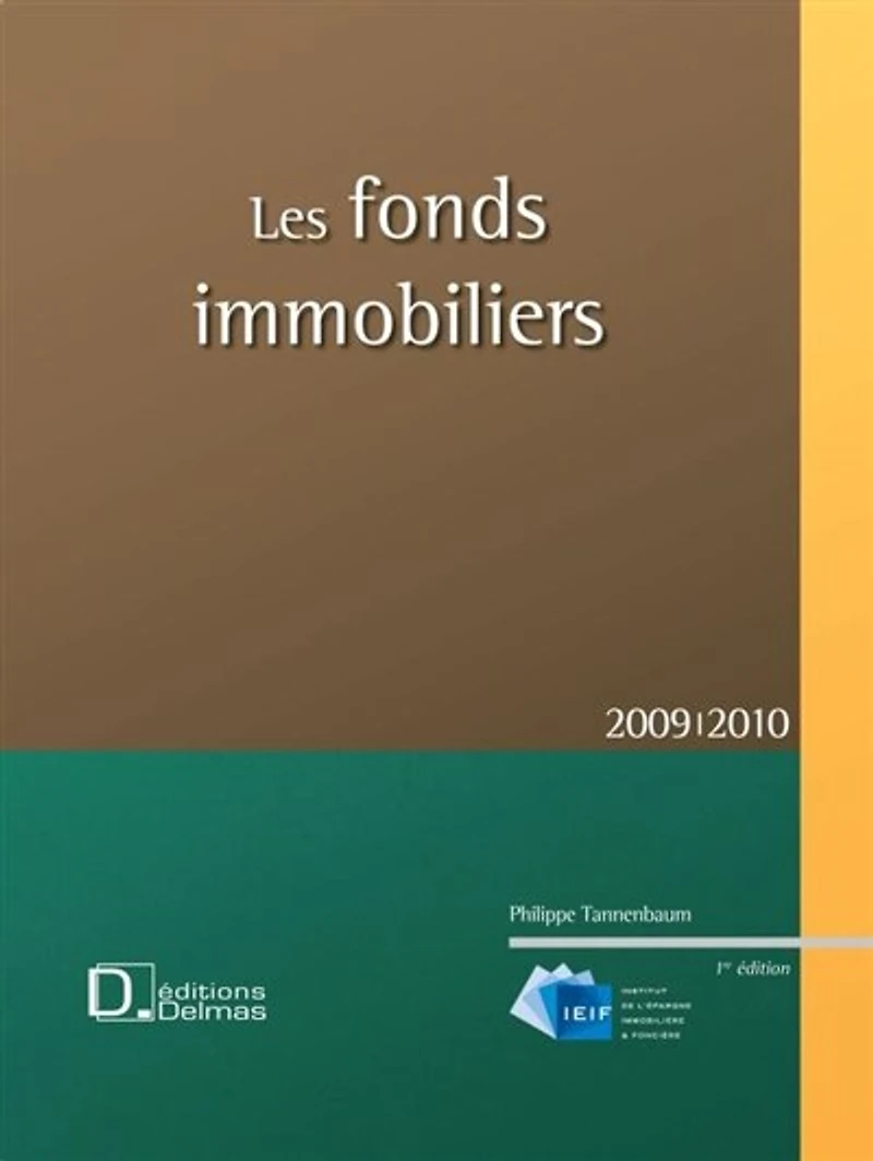 Les fonds immobiliers: 2009-2010