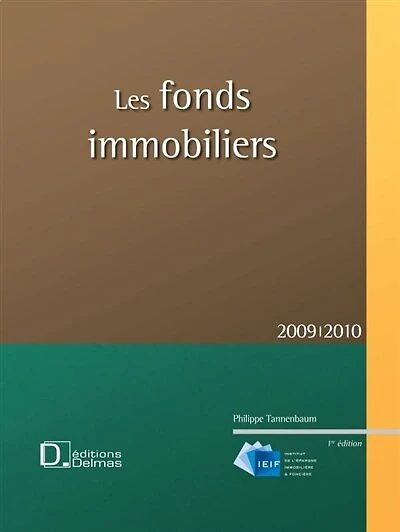Les fonds immobiliers: 2009-2010