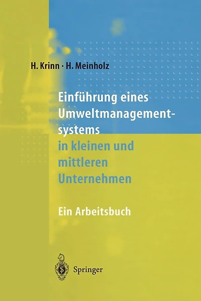 Einführung Eines Umweltmanagementsystems In Kleinen Und Mittleren Unternehmen: Ein Arbeitsbuch