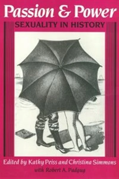 Passion And Power: Sexuality in History