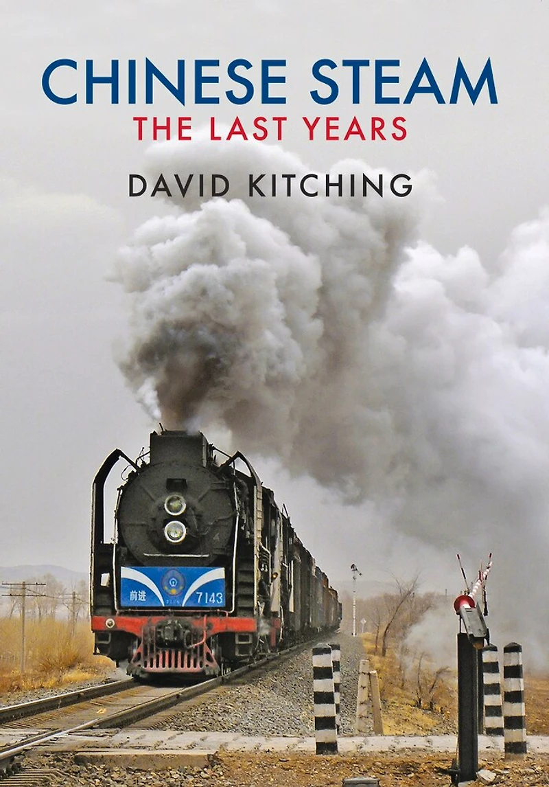 Chinese Steam: The Last Years