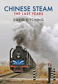 Chinese Steam: The Last Years
