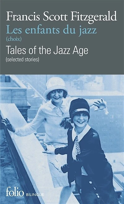 Les enfants du jazz : choix = Tales of the jazz age : selected stories: choix
