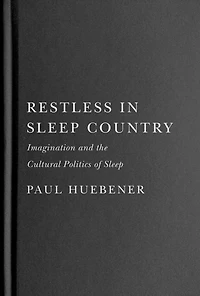 Restless Sleep Country: Imagination and the Cultural Politics of