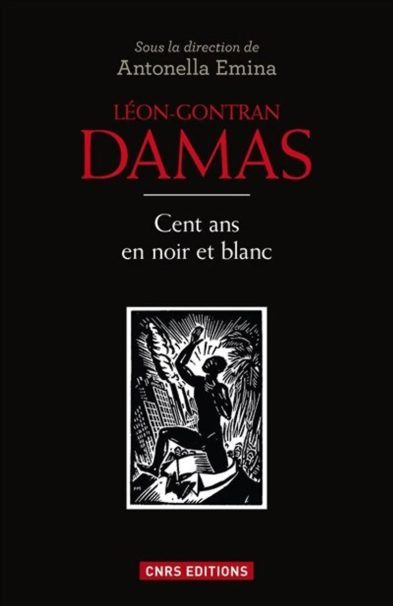 Léon Gontran Damas. Du poète à l'homme politique