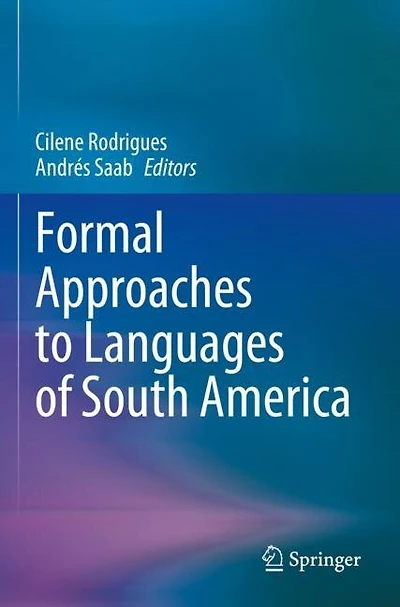 Formal Approaches to Languages of South America
