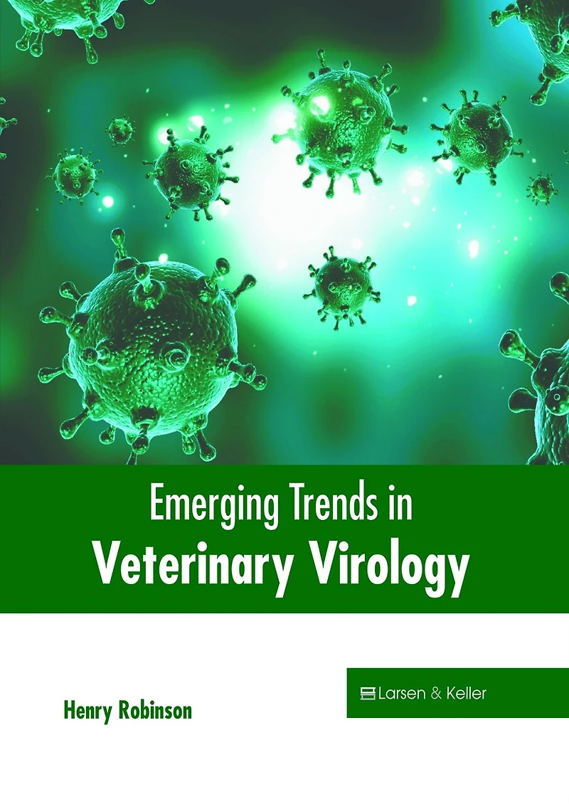 Emerging Trends in Veterinary Virology