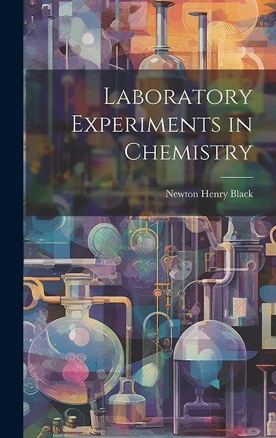 Laboratory Experiments in Chemistry