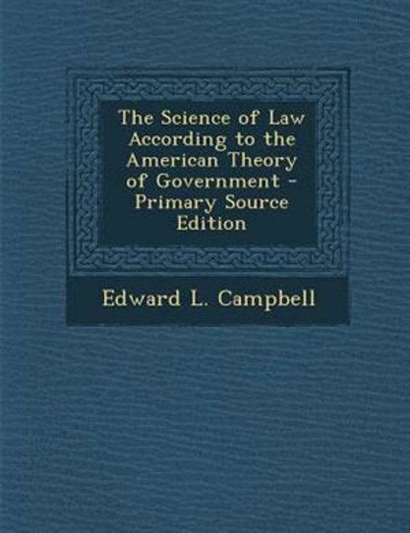 the Science of Law According to American Theory Government