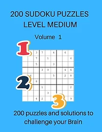 200 Sudoku Puzzles Level Medium Volume 1: 200 Puzzles and Solutions to Challenge Your Brain. Bright orange cover design