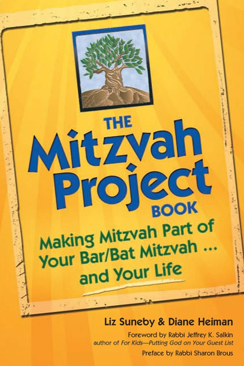 The Mitzvah Project Book: Making Part Of Your Bar/bat ... And Life