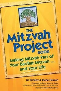 The Mitzvah Project Book: Making Part Of Your Bar/bat ... And Life