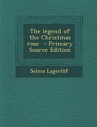 The legend of the Christmas rose