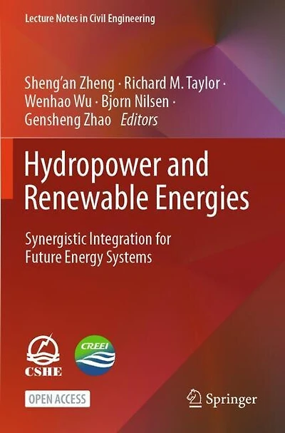 Hydropower and Renewable Energies: Synergistic Integration for Future Energy Systems