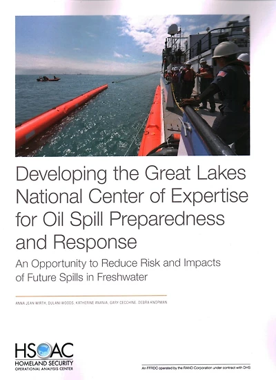 Developing The Great Lakes National Center Of Expertise For Oil Spill Preparedness And Response: An Opportunity To Reduce Risk And Impacts Of Future Spills In Freshwater