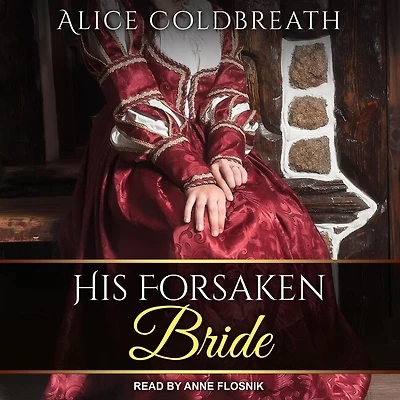 His Forsaken Bride Lib/E