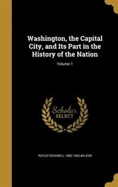 Washington, the Capital City