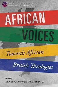 African Voices: Towards British Theologies