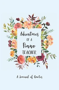 Adventures of a Piano Teacher