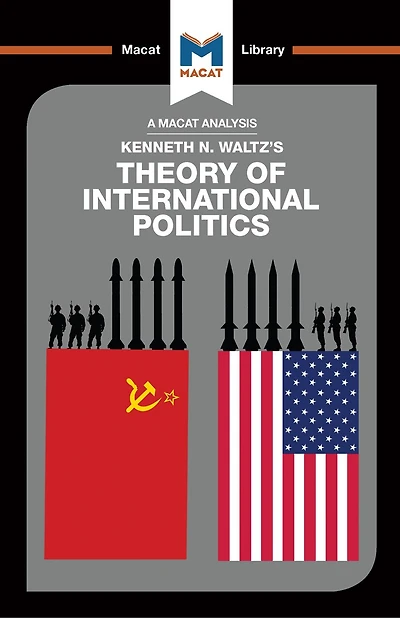 An Analysis of Kenneth Waltz's Theory International Politics
