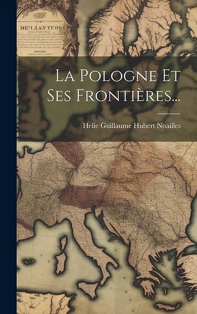 La Pologne Et Ses Frontières...