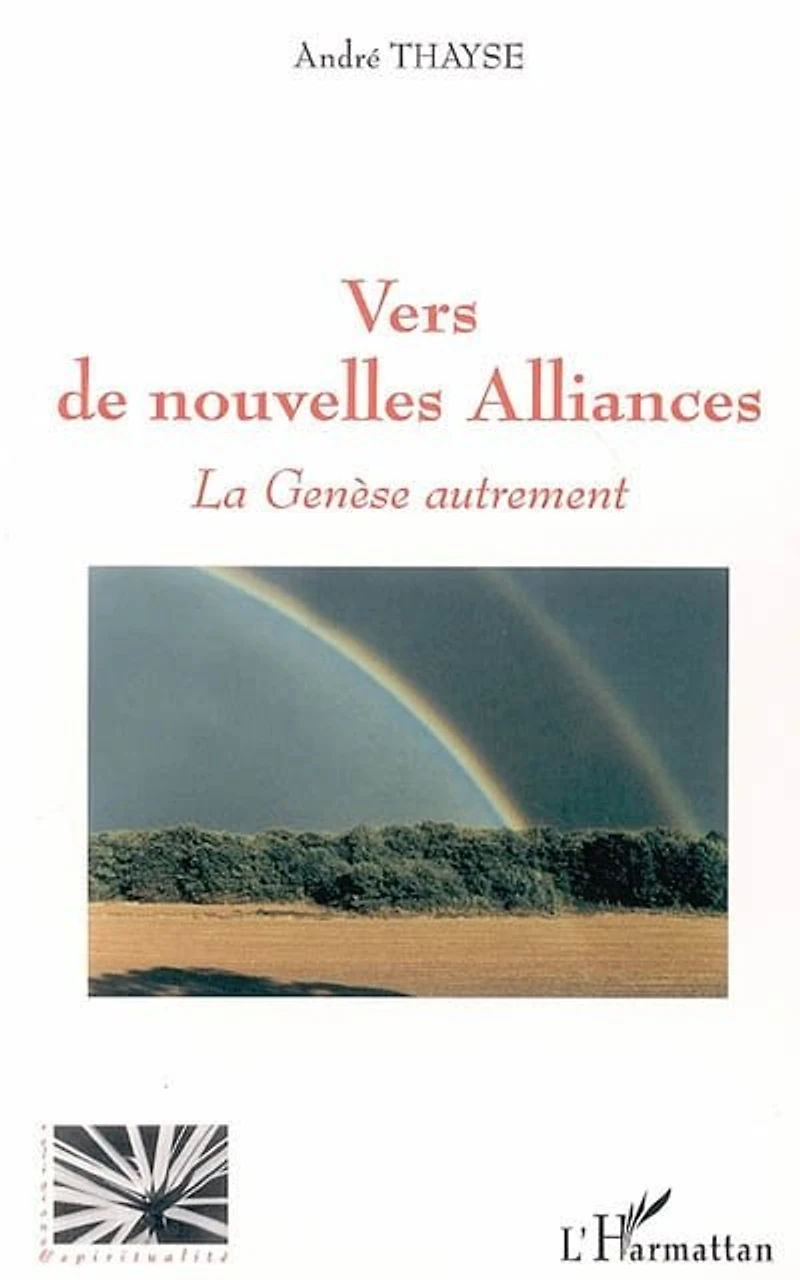 Vers de nouvelles alliances: la Genèse autrement