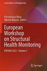 European Workshop on Structural Health Monitoring: EWSHM 2022 - Volume 3