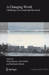 A Changing World: Challenges for Landscape Research