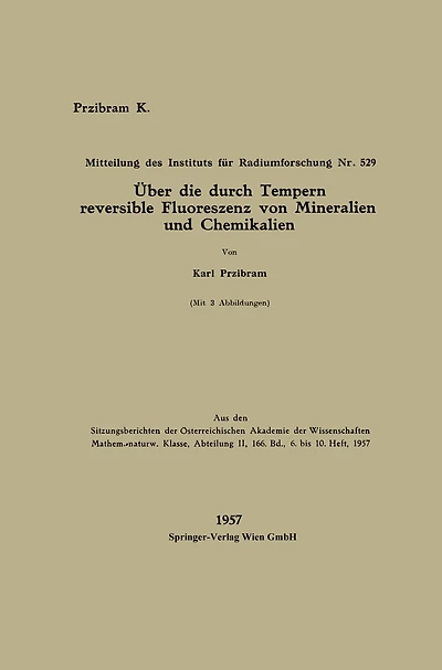 Über die durch Tempern reversible Fluoreszenz von Mineralien und Chemikalien