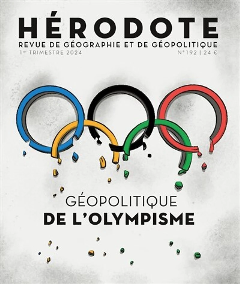 Hérodote, n°192. Géopolitique de l'olympisme