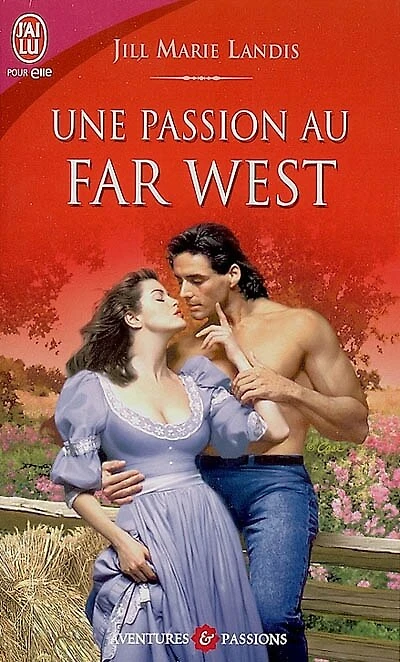 Une passion au Far West