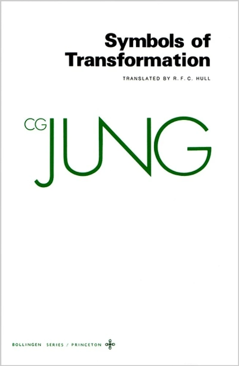Collected Works of C. G. Jung, Volume 5: Symbols Transformation