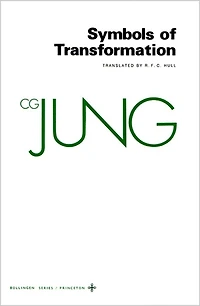 Collected Works of C. G. Jung, Volume 5: Symbols Transformation
