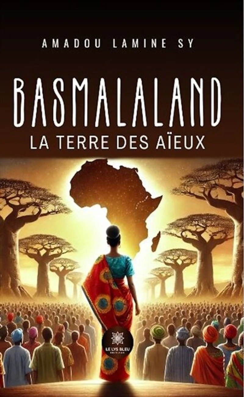 Basmalaland : La terre des aïeux: aïeux