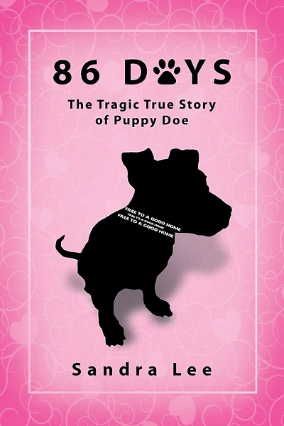 86 DAYS: The Tragic True Story of Puppy Doe