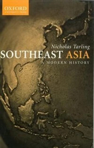 South-East Asia: A Modern History